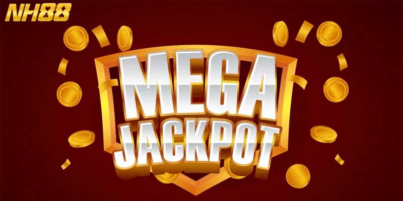 Nổ hũ mega jackpot